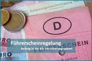 Führerscheinregelung Kfz-Versicherung Beitrag sparen André Böttcher Versicherungsmakler Berlin